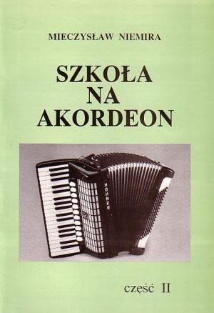 Niemira M. Szkoła na akordeon cz.II